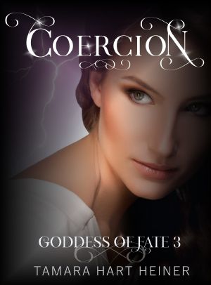 [Goddess of Fate 03] • Coercion